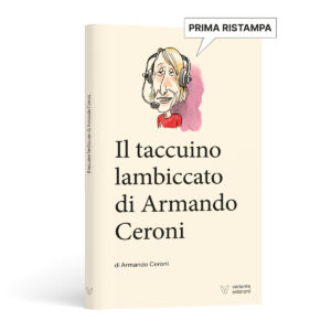 Il taccuino lambiccato di Armando Ceroni